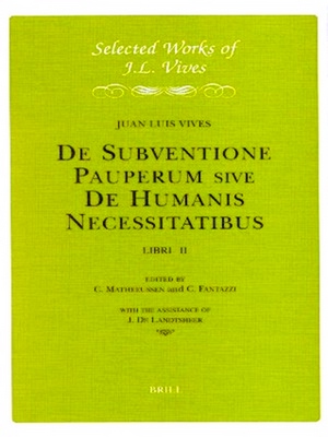 Immagine del venditore per De Subventione Pauperum Sive de Humanis Necessitatibus venduto da Collectors' Bookstore
