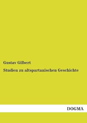 Bild des Verkufers fr Studien zu altspartanischen Geschichte zum Verkauf von Rheinberg-Buch Andreas Meier eK