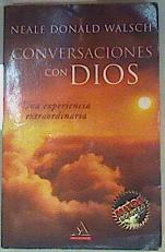 Imagen del vendedor de Conversaciones con Dios. Una experiencia extraordinaria a la venta por Almacen de los Libros Olvidados