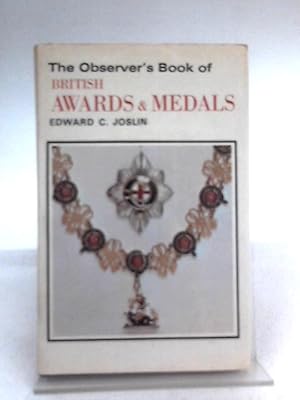 Bild des Verkufers fr The Observer's Book Of British Awards And Medals zum Verkauf von World of Rare Books