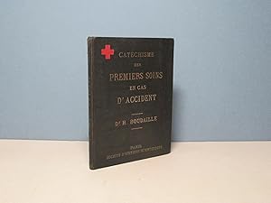 Catéchisme des premiers soins en cas d'accident, avant l'arrivée du médecin