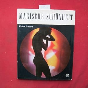 Seller image for Magische Schnheit : Portrt, Pinup, Akt. [Die bers. d. Textes bes. Werner von Grnau] for sale by Versandantiquariat buch-im-speicher