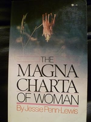 Bild des Verkufers fr The Magna Charta of Woman zum Verkauf von WeBuyBooks