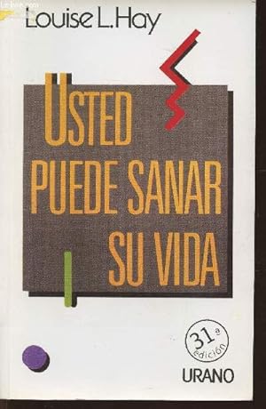 USTED PUEDE SANAR SU VIDA