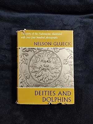 Bild des Verkufers fr DEITIES AND DOLPHINS: THE STORY OF THE NABATAEANS zum Verkauf von JB's Book Vault