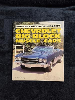 Bild des Verkufers fr MUSCLE CAR COLOR HISTORY: CHEVROLET BIG-BLOCK MUSCLE CARS zum Verkauf von JB's Book Vault