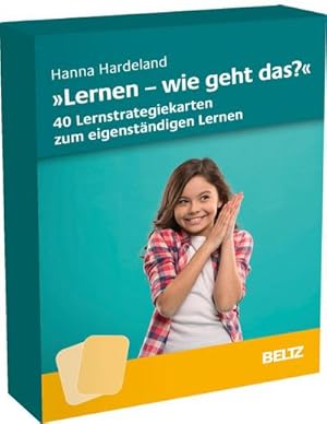 Bild des Verkufers fr Lernen, wie geht das? - 40 Lernstrategiekarten zum eigenstndigen Lernen : Mit Download-Materialien. Ab Klasse 5 zum Verkauf von AHA-BUCH GmbH