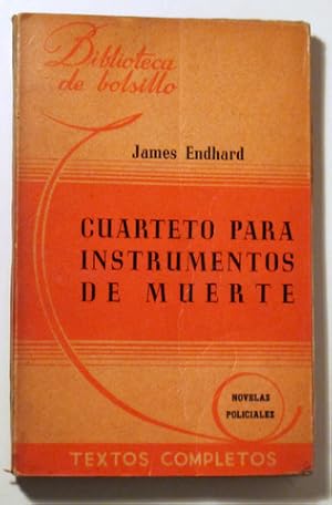 Imagen del vendedor de CUARTETO PARA INSTRUMENTOS DE MUERTE - Buenos aires 1945 a la venta por Llibres del Mirall