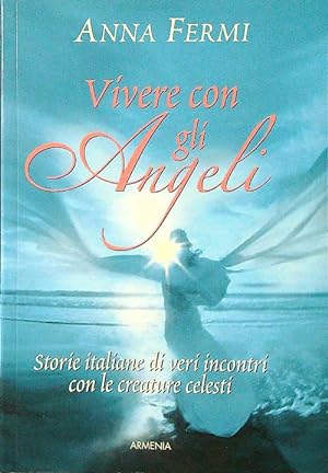 Bild des Verkufers fr Vivere con gli angeli zum Verkauf von Librodifaccia