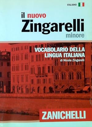 Bild des Verkufers fr Il Nuovo Zingarelli minore. Vocabolario della lingua italiana zum Verkauf von Librodifaccia