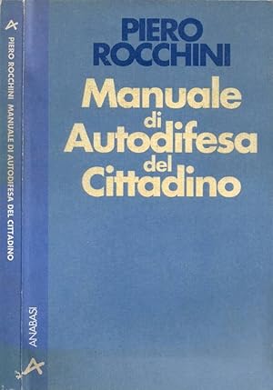 Imagen del vendedor de Manuale di Autodifesa del Cittadino a la venta por Biblioteca di Babele