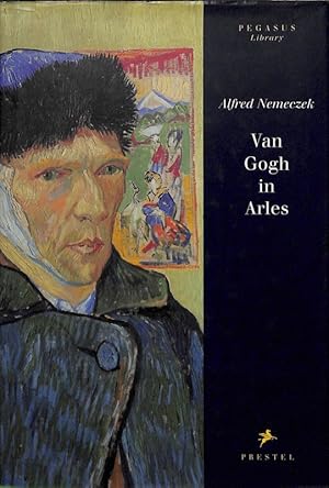 Bild des Verkufers fr Van Gogh in Arles zum Verkauf von FolignoLibri