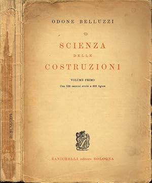 Imagen del vendedor de Scienza delle costruzioni Volume Primo a la venta por Biblioteca di Babele