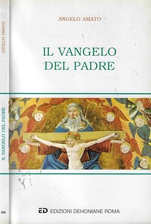 Bild des Verkufers fr Il vangelo del Padre zum Verkauf von Biblioteca di Babele