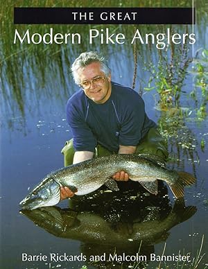 Seller image for THE GREAT MODERN PIKE ANGLERS. By Barrie Rickards and Malcolm Bannister. for sale by Coch-y-Bonddu Books Ltd