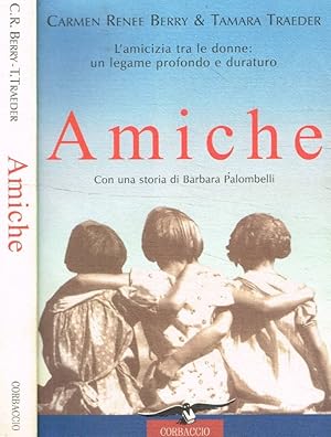 Seller image for Amiche for sale by Biblioteca di Babele