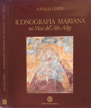 Seller image for Iconografia mariana nei Masi dell'Alto Adige for sale by Biblioteca di Babele