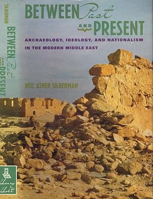 Immagine del venditore per Between past and present Archaeology, ideology and nationalism in the modern middle east venduto da Biblioteca di Babele