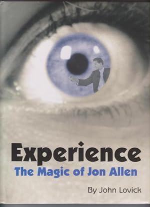 Experience. The Magic of Jon Allen.
