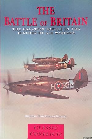 Bild des Verkufers fr The Battle of Britain: The Greatest Battle in The History of Air Warfare zum Verkauf von Klondyke