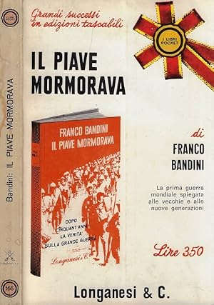 Immagine del venditore per Il Piave mormorava venduto da Biblioteca di Babele