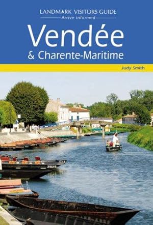 Imagen del vendedor de Vendee and Charente Maritime (Landmark Visitor Guide) a la venta por WeBuyBooks