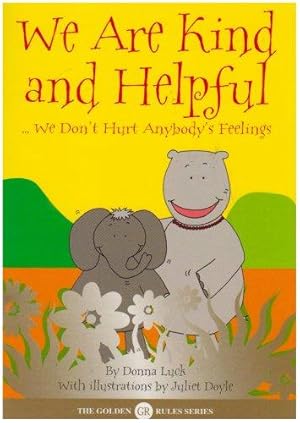 Bild des Verkufers fr Golden Rules Animal Stories: We are Kind and Helpful (Size A5): We Don't Hurt Anybody's Feelings zum Verkauf von WeBuyBooks