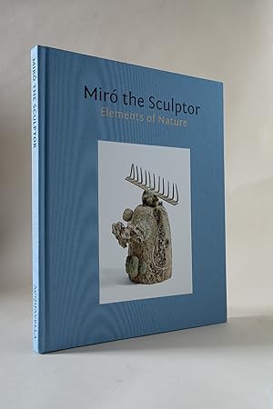 Seller image for Mir the Sculptor : Elements of Nature [Miro] for sale by Andmeister Books