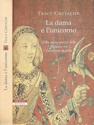 Seller image for La dama e l'unicorno for sale by Biblioteca di Babele