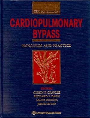 Immagine del venditore per Cardiopulmonary Bypass: Principles and Practice venduto da WeBuyBooks