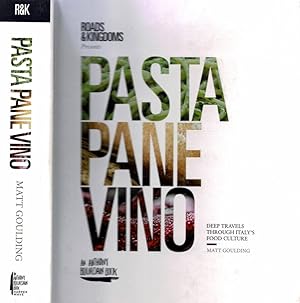 Seller image for Pasta, pane, vino Deep travel trough Italy's food culture for sale by Biblioteca di Babele