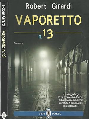 Seller image for Vaporetto n. 13 for sale by Biblioteca di Babele