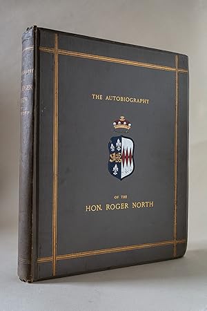 The Autobiography of the Hon. Roger North