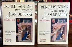 FRENCH PAINTING IN THE TIME OF JEAN DE BERRY : THE LATE FOURTEENTH CENTURY & THE PATRONAGE OF THE...