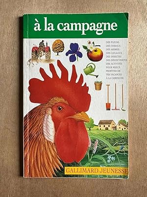 Seller image for A la campagne Des fleurs Des oiseaux for sale by Dmons et Merveilles