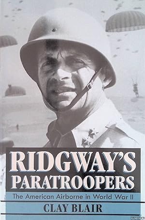 Seller image for Ridgway's Paratroopers: The American Airborne in World War II for sale by Klondyke