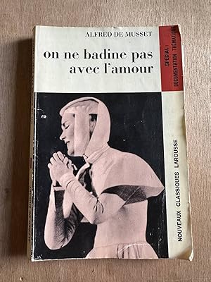 Image du vendeur pour On ne Badine pas avec l'amour mis en vente par Dmons et Merveilles