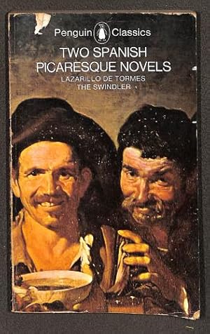 Seller image for Two Spanish Picaresque Novels: Lazarillo De Tormes; the Swindler (El Buscon) (Classics) for sale by WeBuyBooks 2