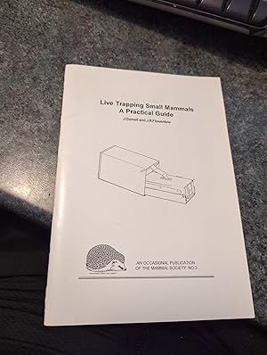 Seller image for Live Trapping Small Animals: A Practical Guide for sale by SGOIS