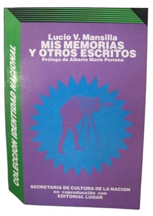 MIS Memorias y Otros Escritos (Spanish Edition)