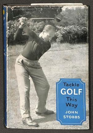 Bild des Verkufers fr Tackle golf this way zum Verkauf von WeBuyBooks