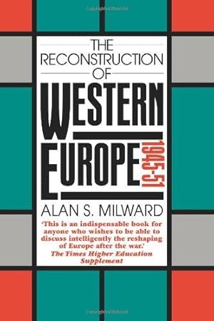 Immagine del venditore per The Reconstruction of Western Europe, 1945-51 venduto da WeBuyBooks