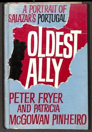 Image du vendeur pour Oldest ally: A portrait of Salazar's Portugal mis en vente par WeBuyBooks