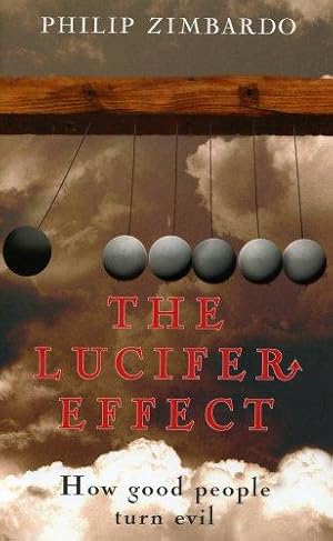 Immagine del venditore per The Lucifer Effect venduto da WeBuyBooks