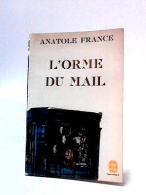 Image du vendeur pour L'Orme du Mail mis en vente par World of Rare Books