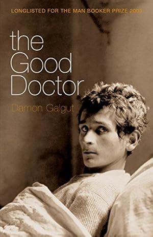 Bild des Verkufers fr The Good Doctor: Author of the 2021 Booker Prize-winning novel THE PROMISE zum Verkauf von WeBuyBooks