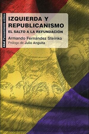 Seller image for Izquierda y republicanismo. El salto a la refundacin for sale by Rincn de Lectura