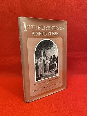 Image du vendeur pour In the Likeness of Sinful Flesh: An Essay on the Humanity of Christ mis en vente par St Philip's Books, P.B.F.A., B.A.