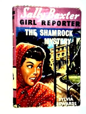 Bild des Verkufers fr Sally Baxter Girl Reporter in the Shamrock Mystery zum Verkauf von World of Rare Books