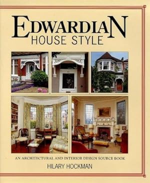 Image du vendeur pour Edwardian House Style Handbook: An Architectural and Interior Design Source Book mis en vente par WeBuyBooks